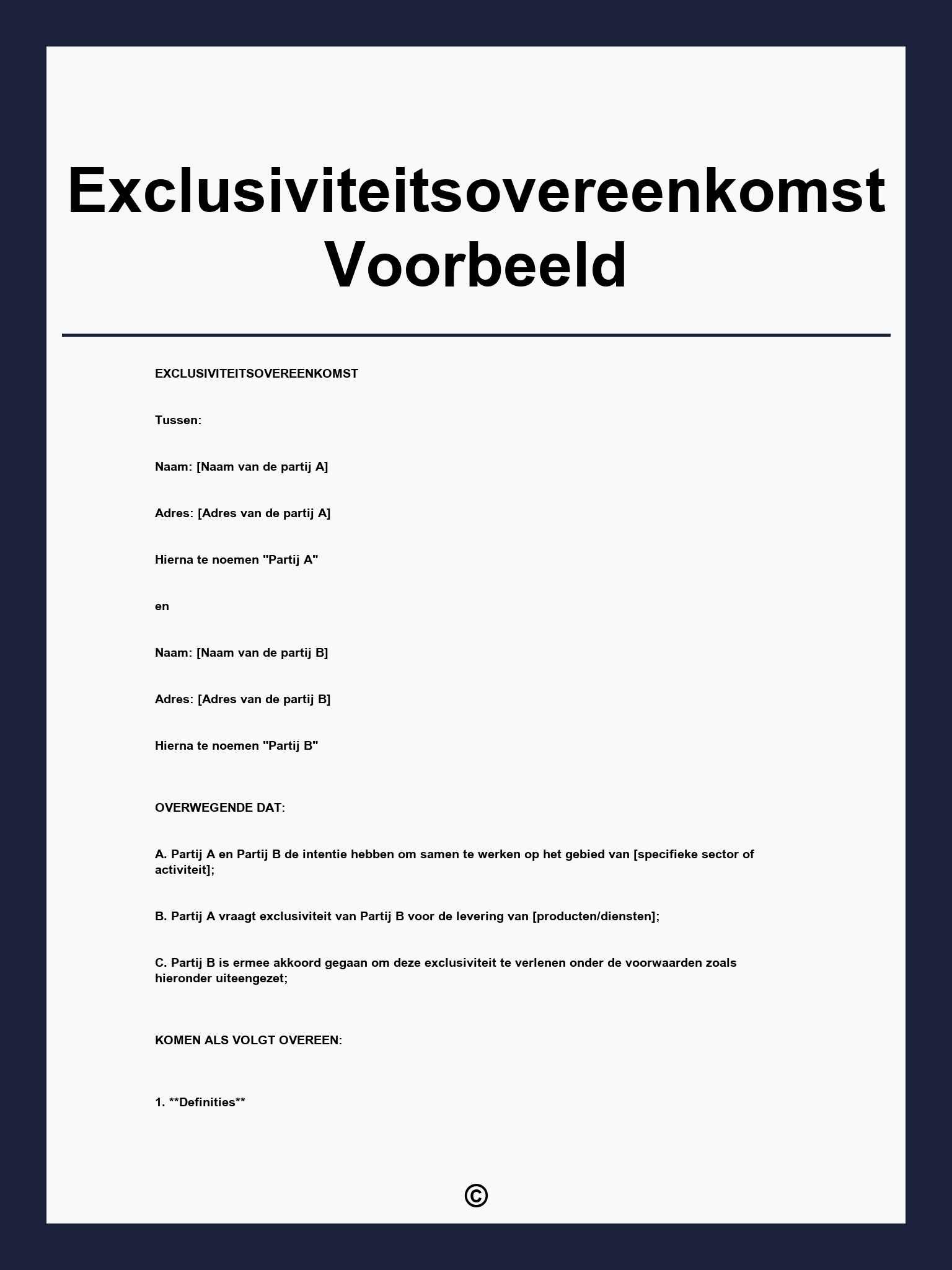 Exclusiviteitsovereenkomst Voorbeeld